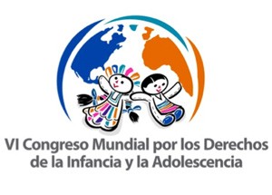 VI Congreso Mundial por los derechos de la infancia y adolescencia
