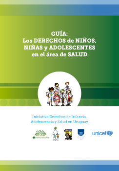 Guía de los Derechos de Niños, Niñas y Adolescentes en el área de la Salud