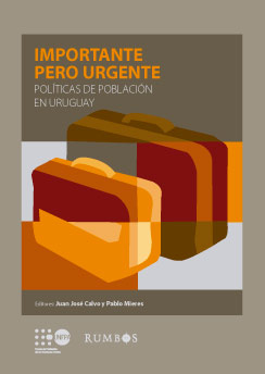 Importante pero urgente: Políticas de población en Uruguay