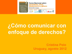 Ponencia Cristina Polo -¿Cómo comunicar con enfoque de derechos?