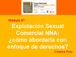 Módulo 6-Explotación sexual comercial y comunicación: Cristina Polo
